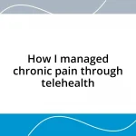 How I managed chronic pain through telehealth