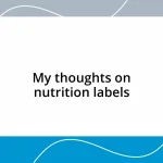 My thoughts on nutrition labels